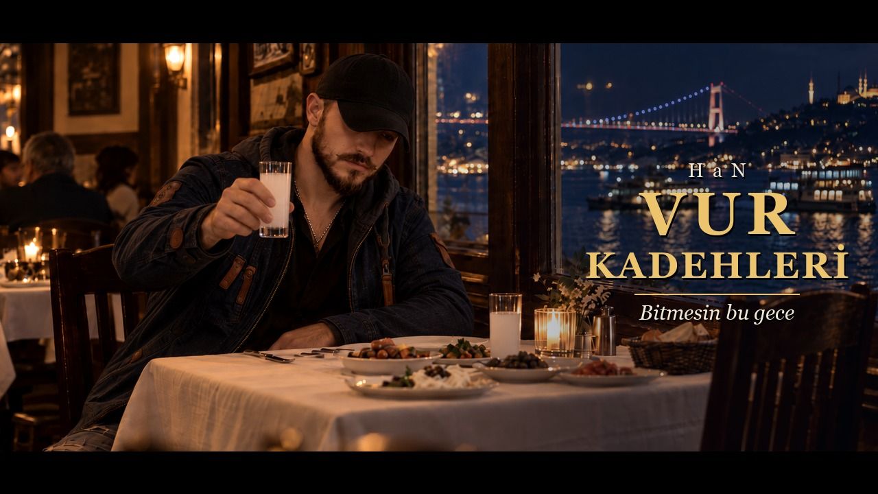 HaN — Vur Kadehleri klibi